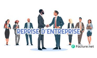 8 Conseils Pour Réussir La Reprise D'une Entreprise - Facture.net