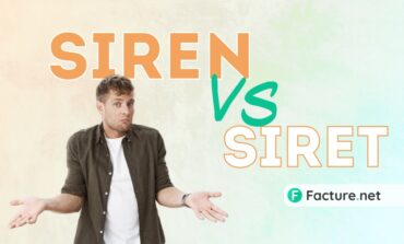 Quelle Est La Différence Entre Le SIREN Et Le SIRET ? - Facture.net